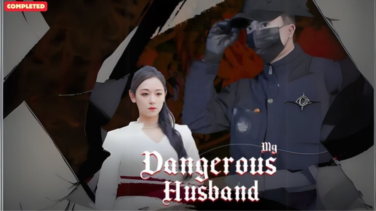My Dangerous Husband  (Chinese Drama English Subtitles ) Snackshort