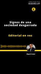 Editorial | Signos de una sociedad desgarrada