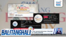 GMA Network, patuloy na nangunguna online ayon sa Tubular Labs at Similarweb | Balitanghali