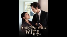 She Is Not Your Wife: Love Actually All Around | Full Movie Billionaire, Short Drama