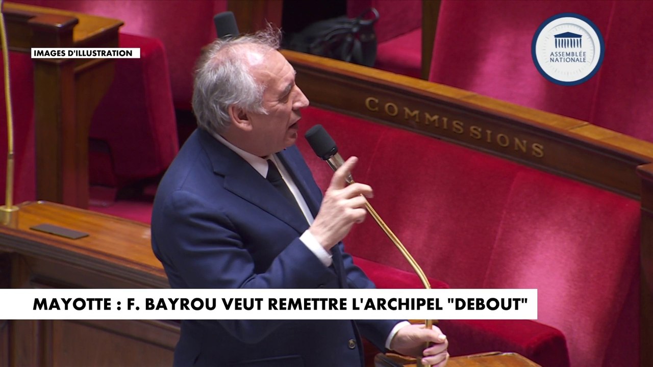 Mayotte : François Bayrou veut remettre l'archipel «debout»