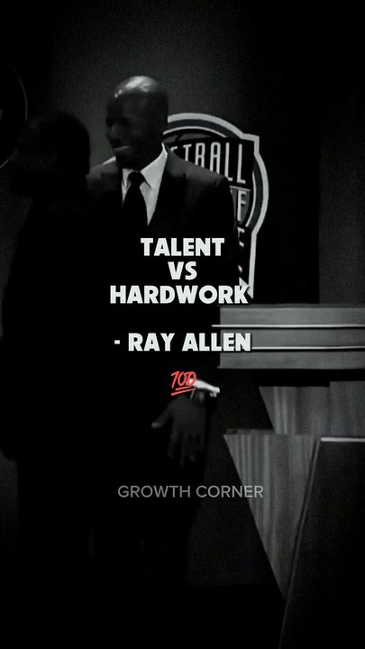 Talent vs Hard Work #ray allen