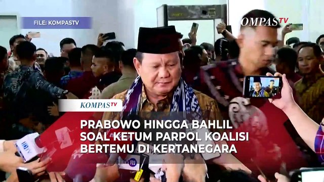 Pernyataan Prabowo hingga Bahlil soal Pertemuan Ketum Parpol Koalisi di Kertanegara