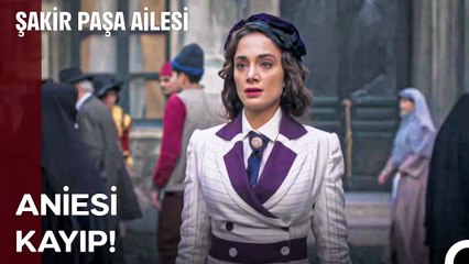 Aniesi Bir Anlık Dikkatsizlikle Kayboldu - Şakir Paşa Ailesi; Mucizeler ve Skandallar 3. Bölüm