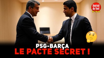 🔥 Révélations exclusives : le pacte secret entre le PSG et le Barça dévoilé !