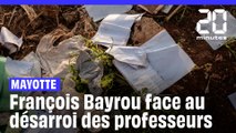 Mayotte : François Bayrou face au désarroi des professeurs