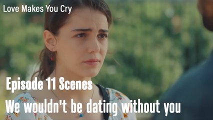 We Wouldn't Be Dating Without You - Love Makes You Cry