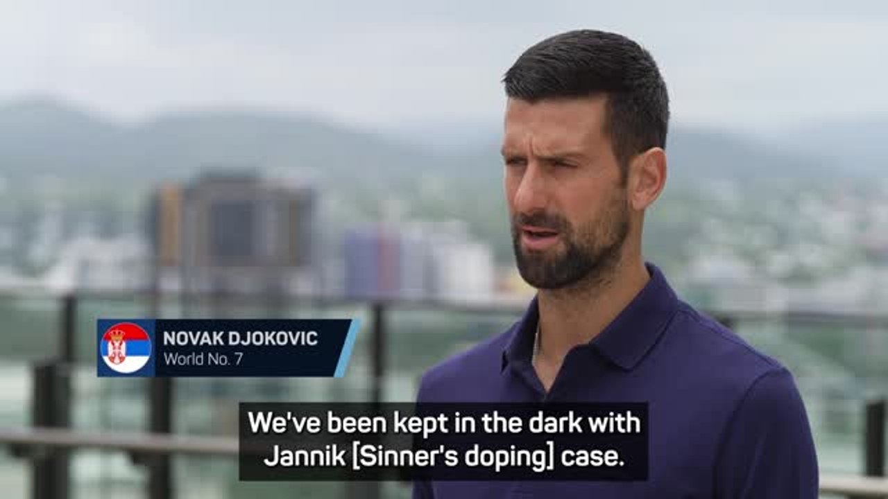 Djokovic frustrated at being 'in the dark' over Sinner doping case