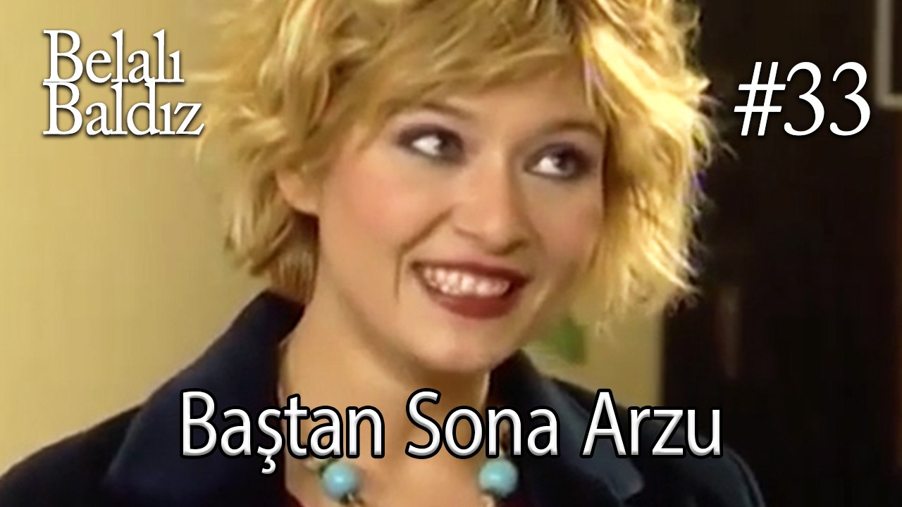 Baştan Sona Arzu #33
