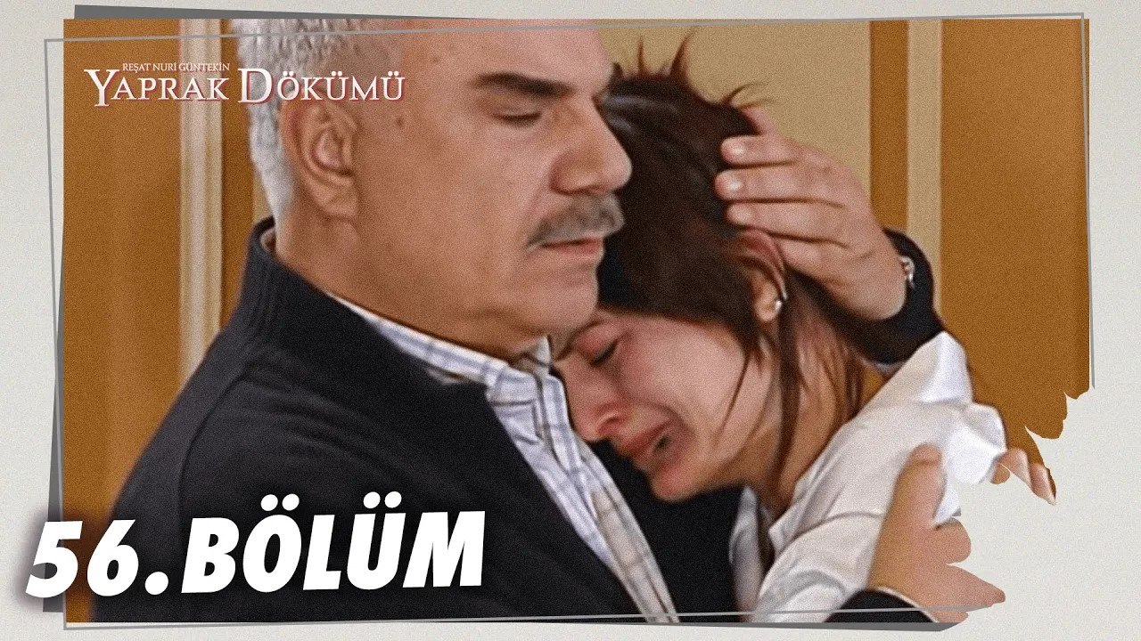 Yaprak Dökümü 56. Bölüm - Full Bölüm