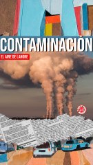 Lahore, la ciudad más contaminada del mundo