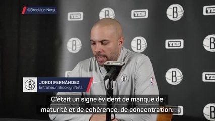 Nets - Un Fernández extrêmement déçu pointe du doigt un manque de maturité