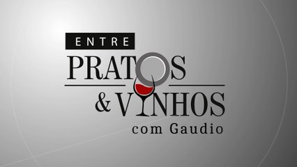 Entre Pratos e Vinhos #04 [COMPLETO] - 28/12/2024