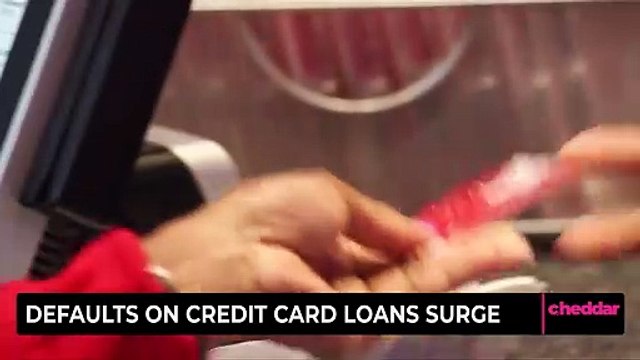 Defaults on Credit Card Loans Surge