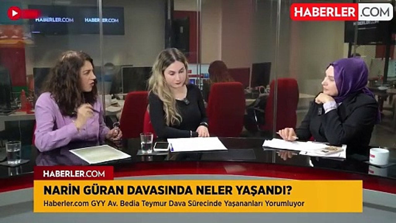 Haberler.com Genel Yayın Yönetmeni Bedia Teymur, Narin Güran cinayeti davasında yaşananları anlattı