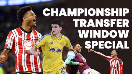 Leeds United Championship Transfer Window Special