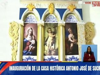 Sucre | Inauguran "Casa Histórica Antonio José de Sucre" lugar de celebración de la gloria americana