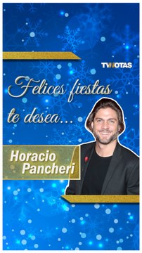 Horacio Pancheri te dejan un lindo mensaje para estas fechas decembrinas.