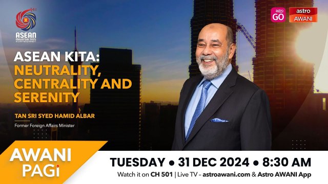 AWANI Pagi: ASEAN Kita: Neutrality, Centrality and Serenity