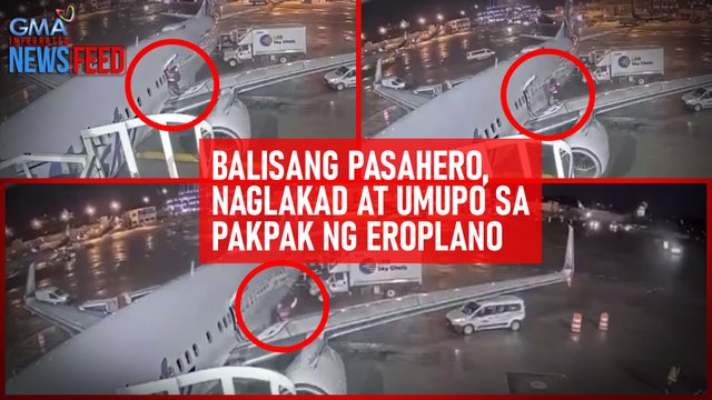 Balisang pasahero, naglakad at umupo sa pakpak ng eroplano | GMA Integrated Newsfeed