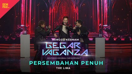 THE LIMA - ROMAN PICISAN | GEGAR VAGANZA 2024