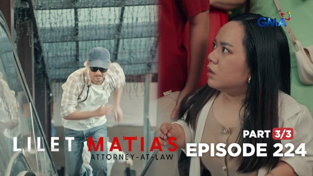 Lilet Matias, Attorney-At-Law: A happy family date gone wrong! (Episode 224 - Part 3/3)