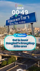 Get to know Bangkok’s Krungthep Krita area