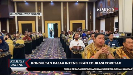 Konsultan Pajak Intensifkan Edukasi Coretax