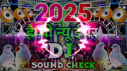 Happy New Year 2025 DJ Song 🎉