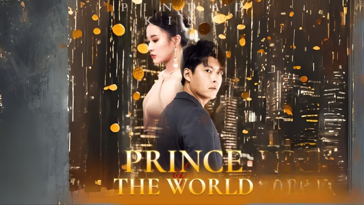 Prince of The World (Chinese Drama English Subtitles )