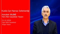 Abdullah Yıldız: Kudüs İçin Namaz Seferberliği