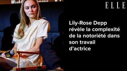 Lily-Rose Depp révèle la complexité de la notoriété dans son travail d’actrice