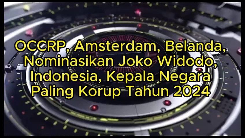 Organized Crime and Corruption Reporting Project di Amsterdam, Belanda, 2024, Nominasikan Joko Widodo dari Indonesia,Salah Satu dari 5 Kepala Negara Paling Korup di Dunia, Menurut Rilis, Selasa, 31 Desember 2024