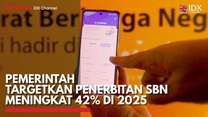 Pemerintah Targetkan Penerbitan SBN Meningkat 42% di 2025