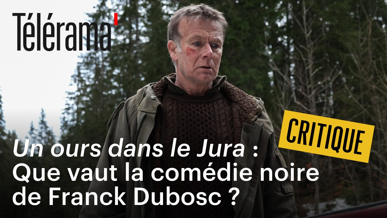 "Un Ours dans le Jura" de Franck Dubosc : une comédie noire bien léchée ?