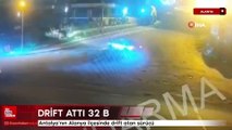 Antalya'nın Alanya ilçesinde drift atan sürücü