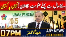 ARY News 7 PM Headlines | 31st Dec 2024 | PM Shehbaz launches URAAN Pakistan program
