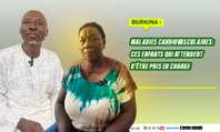 Burkina/Maladies cardiovasculaires: Ces enfants qui attendent d'être pris en charge