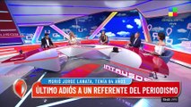 📢 El adiós a Jorge Lanata: Hablan sus compañeros