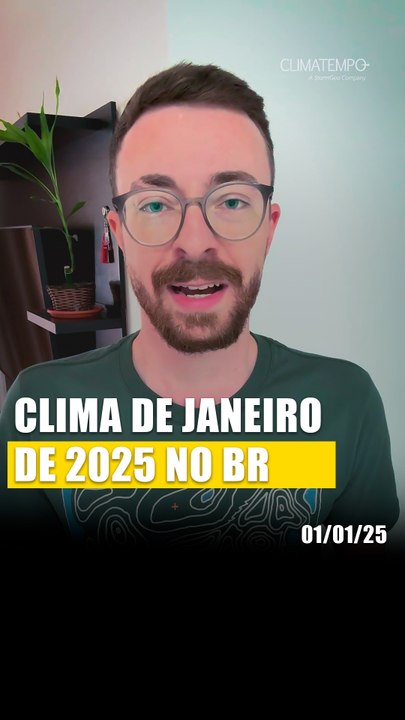 Clima de janeiro de 2025 no BR