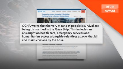 OCHA seru dunia tingkatkan tekanan ke atas Israel