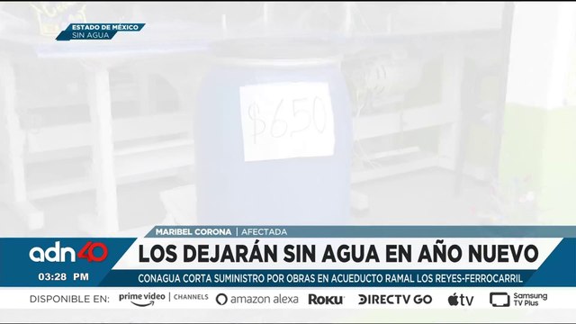 Edomex anuncia corte de agua en Año Nuevo; vecinos preocupados por altos costos del servicio