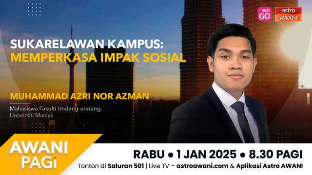 AWANI Pagi: Sukarelawan kampus: Memperkasa impak sosial