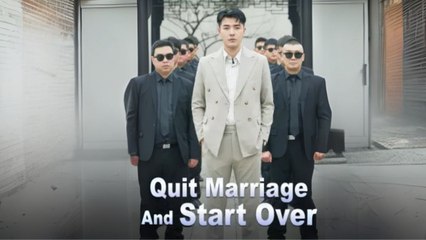 Quit Marriage And Start Over  (Chinese Drama English Subtitles ) Snackshort