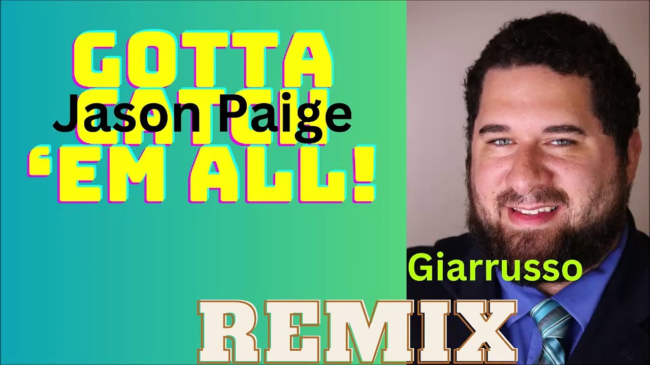 Jason Paige - Gotta Catch'em All Remix - Anthony Giarrusso