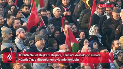 TÜGVA Genel Başkanı Beşinci, Galata Köprüsü'nde düzenlenen eylemde konuştu
