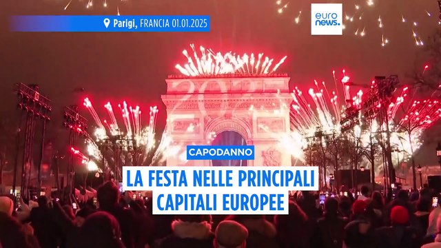 Le capitali europee accolgono il 2025 con festeggiamenti e fuochi d'artificio