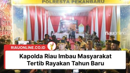 Kapolda Riau Imbau Masyarakat Tertib Rayakan Tahun Baru