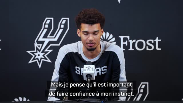 Spurs - Wembanyama : Il est important de faire confiance à mon instinct