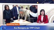 Huang Kuo-chang To Be Acting TPP Chair After Ko Wen-je Steps Down